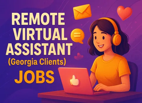 Remote Virtual Assistant (Georgia Clients)