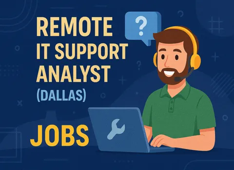 Remote IT Support Analyst (Dallas)