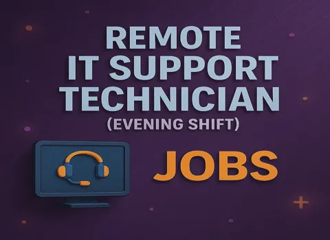 Remote IT Support Technician (Evening Shift)