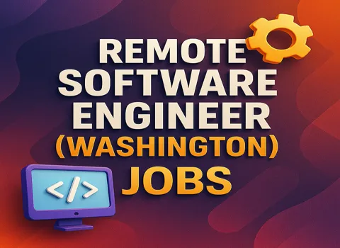 Remote Software Engineer (Washington)