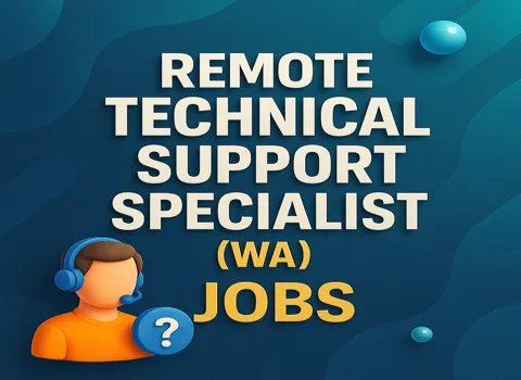 Remote Technical Support Specialist (WA)