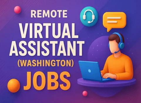 Remote Virtual Assistant (Washington)