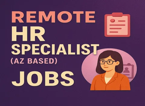 Remote HR Specialist (AZ Based)